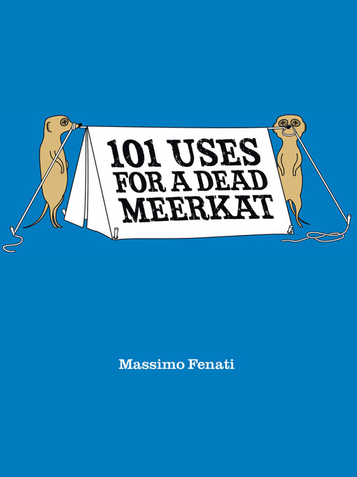 101 Uses for a Dead Meerkat (eBook)